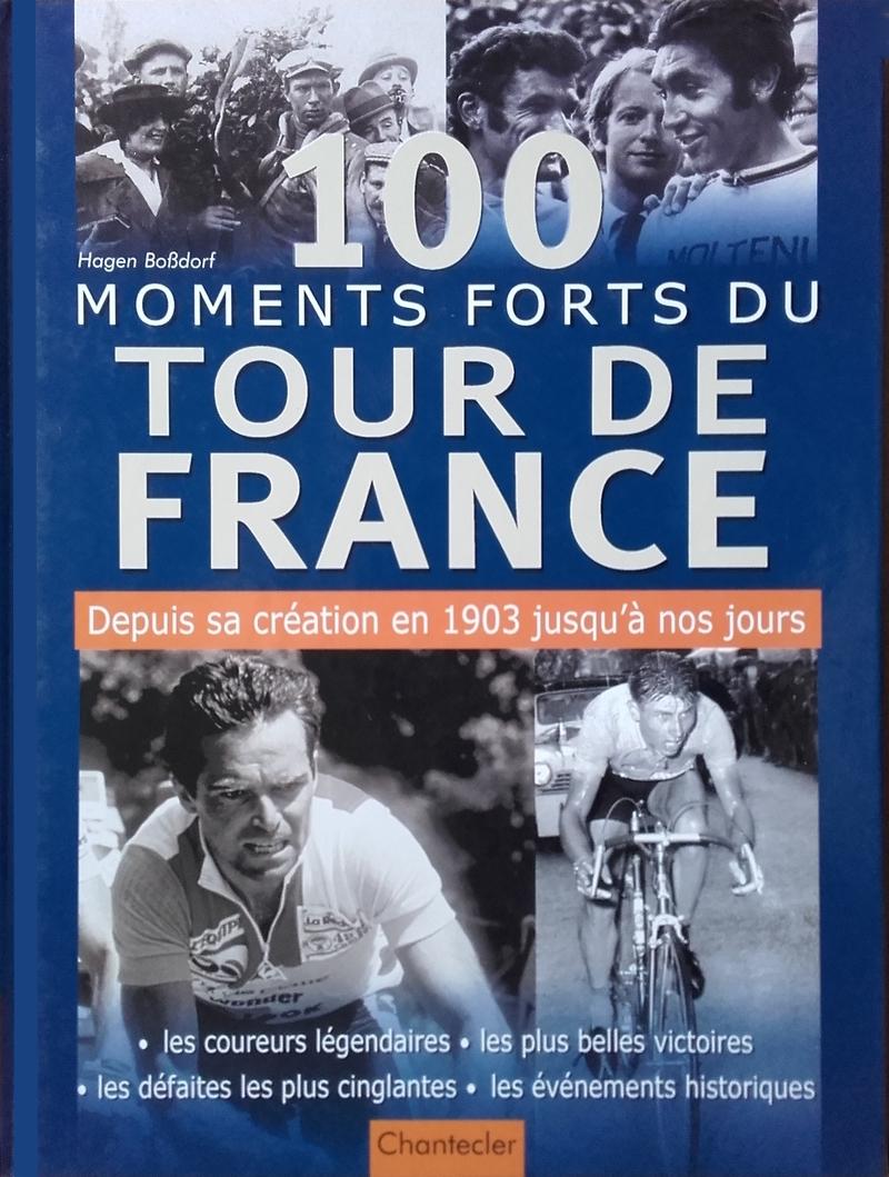 100 moments forts du tour de france