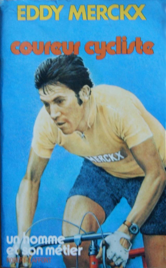 Coureur cycliste par Eddy Merckx