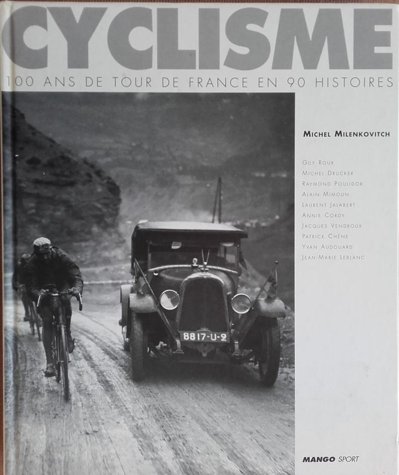 Cyclisme. 100 ans de tour de France