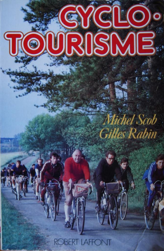 cyclotourisme par Michel scob et Gilles Rabin