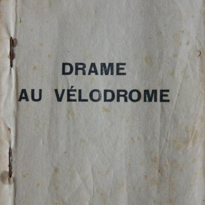 drame au vélodrome par JP. Poissonnière