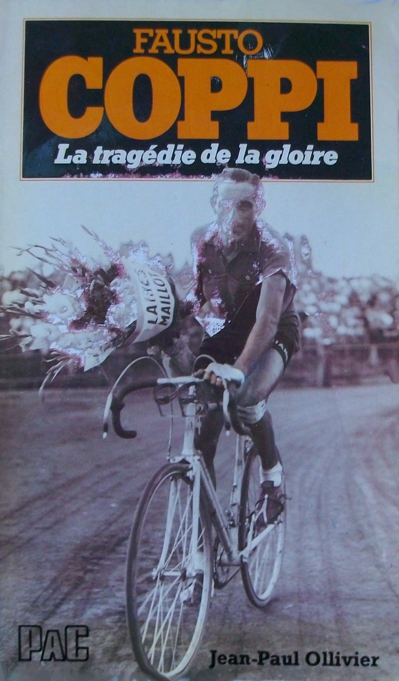 F. Coppi la tragédie de la gloire