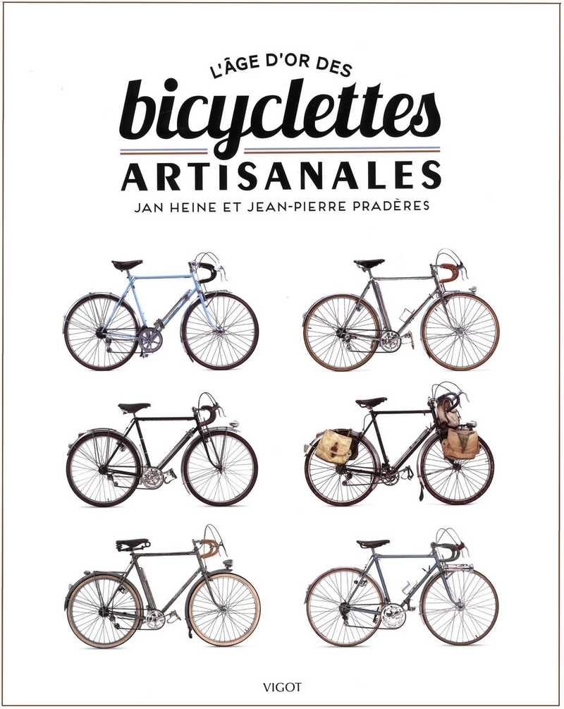 L'âge d'or des bicyclettes artisanales 45€