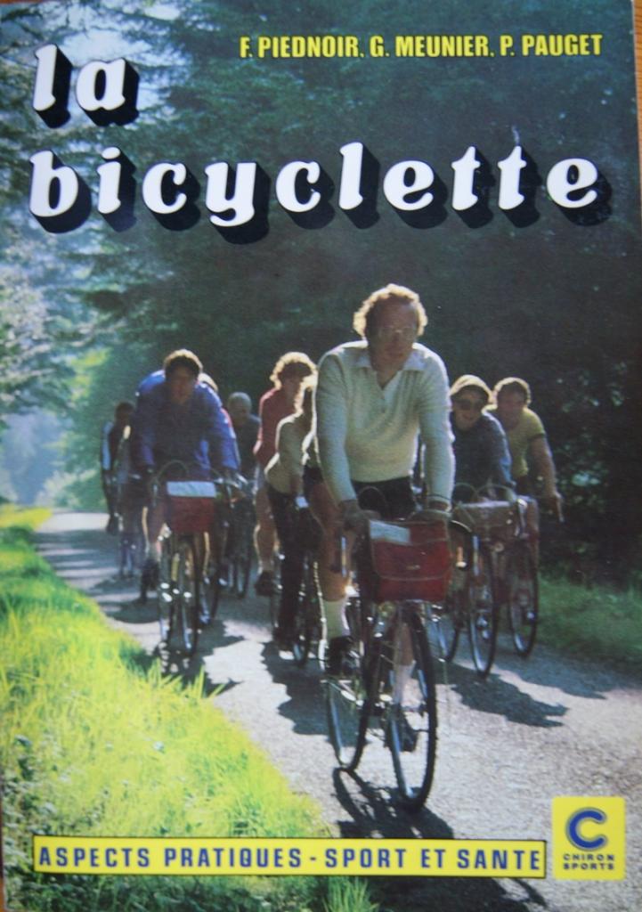 la bicyclette par F. Piednoir G. Meunier P.Pauget