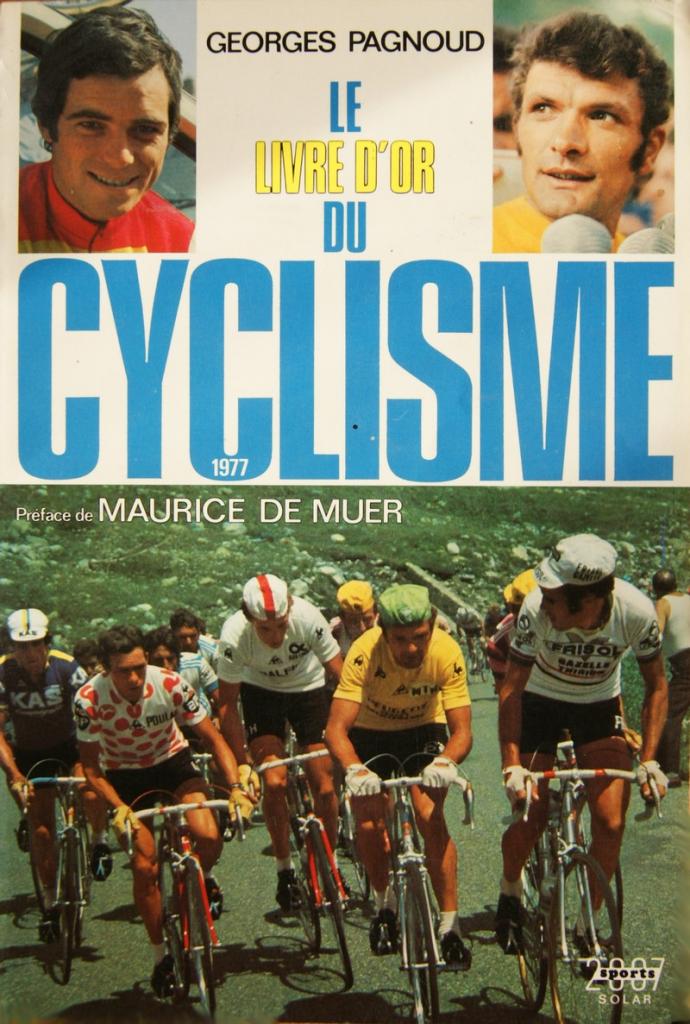 le livre d'or du cyclisme 1977 par Georges Pagnoud