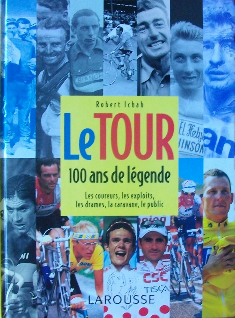 le tour 100 ans de légende